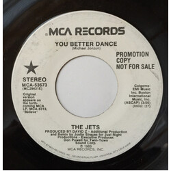 The Jets You Better Dance USED VINYL 7INCH 45 RPM PROMO