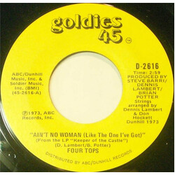 Four Tops Ain't No Woman (Like The One I've Got) / The Good Lord Knows USED VINYL 7INCH 45 RPM REISSUE