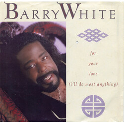 Barry White For Your Love (I'll Do Most Anything) USED VINYL 7INCH 45 RPM SINGLE