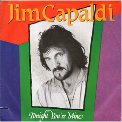 Jim Capaldi Tonight You're Mine / Gifts Of Unknown Things USED VINYL 7INCH