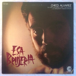 Chico Alvarez (2) / Eric Salgado / Las Siete Potencias / La Orquesta Habana Brass Esa Brujeria Vinyl LP USED