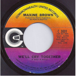 Maxine Brown We'll Cry Together / Darling, Be Home Soon USED VINYL 7INCH 45 RPM SINGLE STYRENE