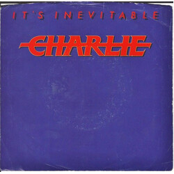 Charlie (5) It's Inevitable USED VINYL 7INCH 45 RPM SINGLE