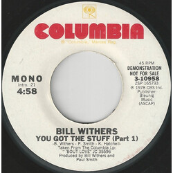 Bill Withers You Got The Stuff USED VINYL 7INCH 45 RPM SINGLE PROMO STYRENE STEREO MONO