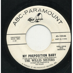 The Willis Sisters My Preposition Baby /  Why Don't They Understand USED VINYL 7INCH 45 RPM SINGLE