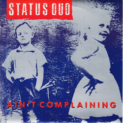 Status Quo Ain't Complaining VINYL 7" USED