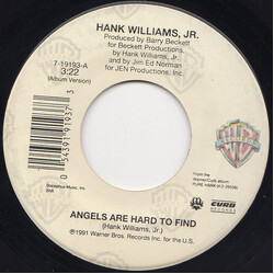 Hank Williams Jr. Angels Are Hard To Find USED VINYL 7INCH 45 RPM SINGLE