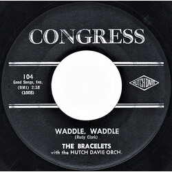 The Bracelets (2) Waddle, Waddle USED VINYL 7INCH 45 RPM SINGLE