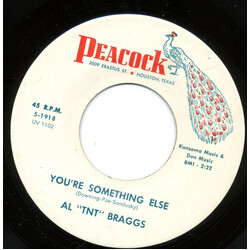 Al "TNT" Braggs You're Something Else / Easy Rock USED VINYL 7INCH SINGLE