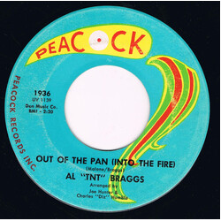 Al "TNT" Braggs Joy To My Soul / Out Of The Pan (Into The Fire) USED VINYL 7INCH SINGLE