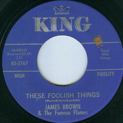 James Brown & The Famous Flames These Foolish Things USED VINYL 7INCH SINGLE 45 RPM