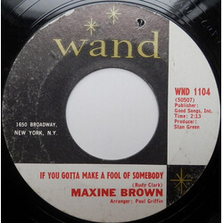 Maxine Brown If You Gotta Make A Fool Of Somebody / You're In Love USED VINYL 7INCH 45 RPM SINGLE STYRENE