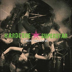Hardcore Superstar C'mon Take On Me Vinyl LP USED