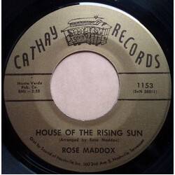 Rose Maddox House Of The Rising Sun / What Good Will It Do USED VINYL 7INCH 45 RPM SINGLE
