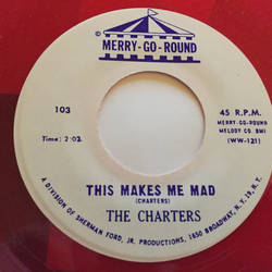 The Charters (2) This Makes Me Mad / Lost In A Dream Vinyl 7" USED