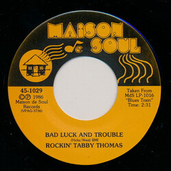Tabby Thomas Bad Luck And Trouble / I Can't Hold Out USED VINYL 7INCH 45 RPM