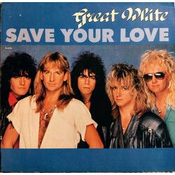 Great White Save Your Love USED VINYL 7INCH SINGLE 45 RPM
