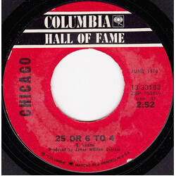 Chicago (2) 25 Or 6 To 4 / Make Me Smile USED VINYL 7INCH 45 RPM REISSUE STYRENE