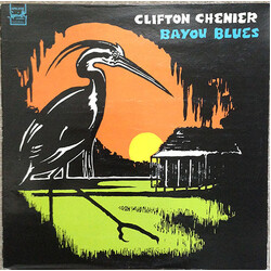 Clifton Chenier Bayou Blues Vinyl LP USED