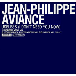 Jean-Phillippe Aviance Useless (I Don't Need You Now) VINYL 12" USED