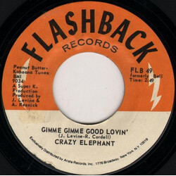 Crazy Elephant Gimme Gimme Good Lovin' / Dark Part Of My Mind USED VINYL 7INCH SINGLE 45 RPM REISSUE