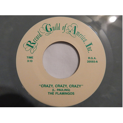 The Flamingos / Bill Baker (5) / The Chestnuts (3) Crazy, Crazy, Crazy / Won't You Tell Me My Heart Vinyl 7" USED