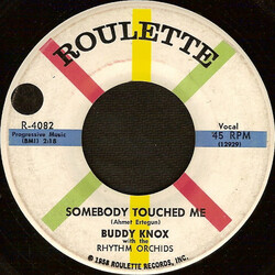 Buddy Knox / The Rhythm Orchids Somebody Touched Me USED VINYL 7INCH 45 RPM SINGLE
