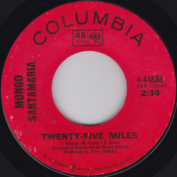 Mongo Santamaria Twenty-Five Miles / El Tres Vinyl 7" USED