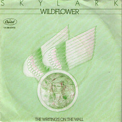 Skylark (3) Wildflower / The Writing's On The Wall USED VINYL 7INCH SINGLE 45 RPM