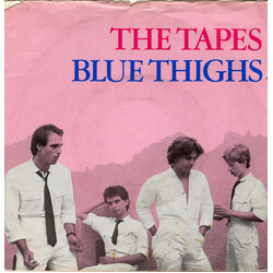 The Tapes (2) Blue Thighs USED VINYL 7INCH