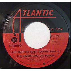 The Jimmy Castor Bunch The Bertha Butt Boogie USED VINYL 7INCH 45 RPM SINGLE REISSUE STEREO