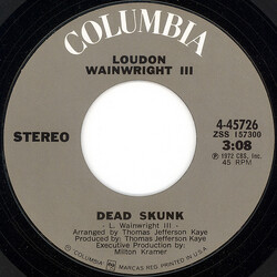 Loudon Wainwright III Dead Skunk USED VINYL 7INCH 45 RPM SINGLE