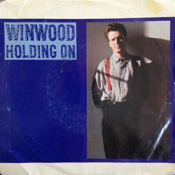 Steve Winwood Holding On USED VINYL 7INCH 45 RPM SINGLE
