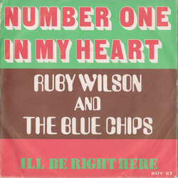 Ruby Wilson / The Blue Chips Number One In My Heart USED VINYL 7INCH 45 RPM