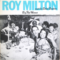 Roy Milton & His Solid Senders Big Fat Mama Vinyl LP USED