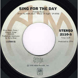 Styx Sing For The Day USED VINYL 7INCH 45 RPM SINGLE STYRENE