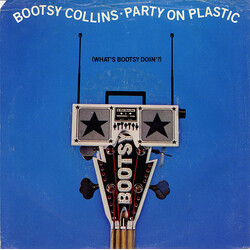 Bootsy Collins Party On Plastic (What's Bootsy Doin'?) USED VINYL 7"