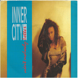 Inner City Ain't Nobody Better USED VINYL 7INCH 45 RPM SINGLE STEREO