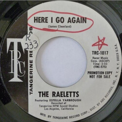 Raelets Here I Go Again  / Leave My Man (Woman) Alone VINYL 7" USED