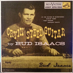 Bud Isaacs Cryin' Steel Guitar USED VINYL 7INCH 45 RPM EP
