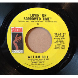 William Bell Lovin' On Borrowed Time / The Man In The Street Vinyl 7" USED