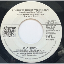 OC Smith Living Without Your Love USED VINYL 7INCH 45 RPM SINGLE PROMO STEREO