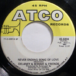 Delaney & Bonnie & Friends Never Ending Song Of Love USED VINYL 7INCH 45 RPM SINGLE
