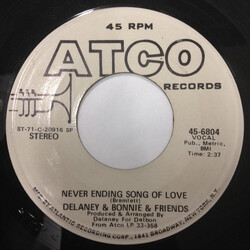 Delaney & Bonnie & Friends Never Ending Song Of Love USED VINYL 7INCH 45 RPM PROMO STEREO MONO