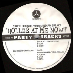 Crush Sounds / Indian Breaks Holler At Me Now!! USED VINYL 12INCH 33 S RPM