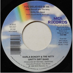 Karla Bonoff / Nitty Gritty Dirt Band You Believed In Me Vinyl 7" USED