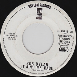 Bob Dylan It Ain't Me, Babe USED VINYL 7INCH 45 RPM PROMO