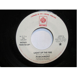 Parchment Light Up The Fire USED VINYL 7INCH 45 RPM PROMO STEREO MONO