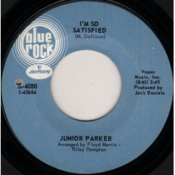 Little Junior Parker I'm So Satisfied Vinyl 7" USED