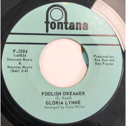 Gloria Lynne Foolish Dreamer / I Can't Stand It Vinyl 7" USED